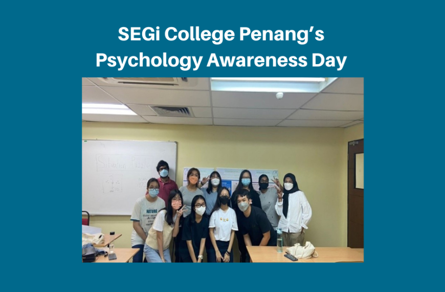 Hari kesedaran psikologi Kolej SEGi Pulau Pinang