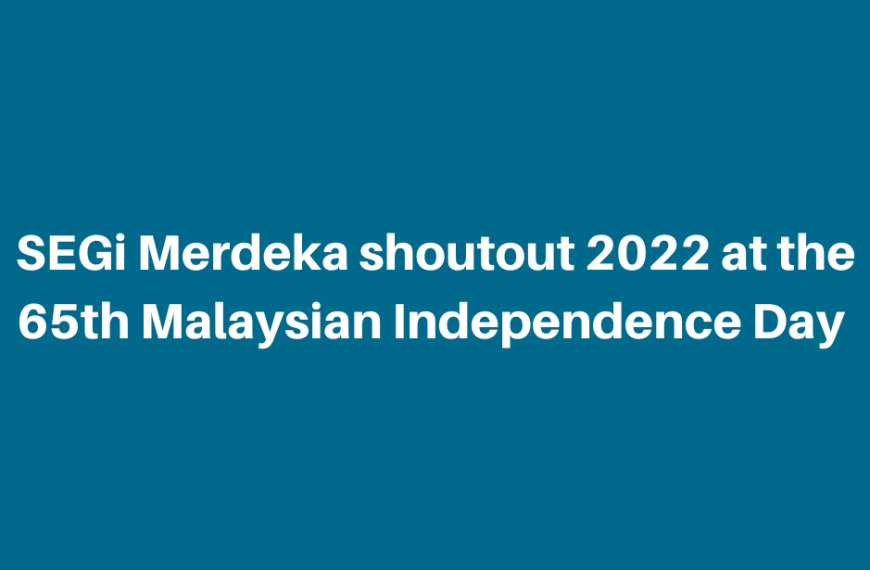 Laungan SEGi Merdeka 2022 di Hari Kemerdekaan Malaysia ke-65