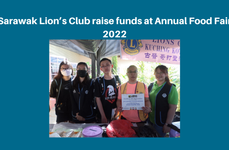 Sarawak Lion's Club mengumpul dana di Pesta Makanan Tahunan 2022