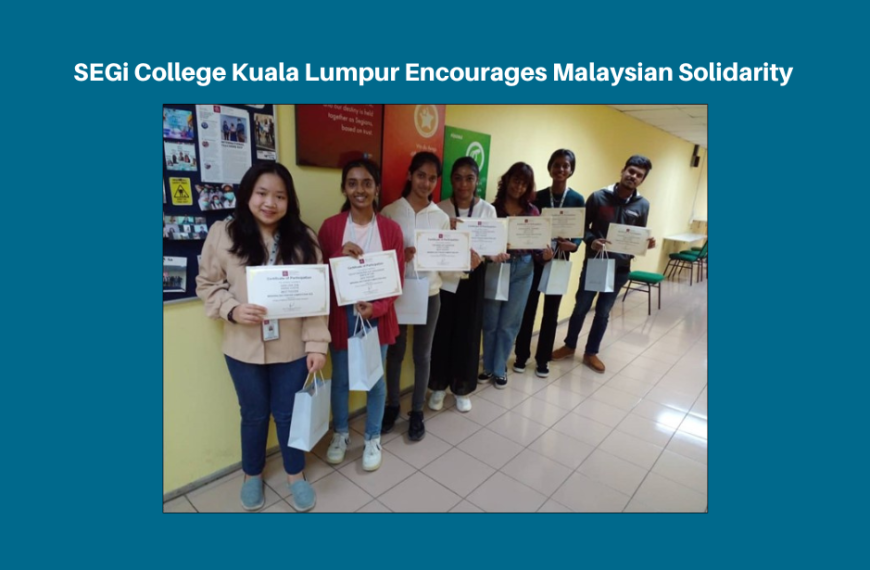 Kolej SEGi Kuala Lumpur menggalakkan perpaduan Malaysia