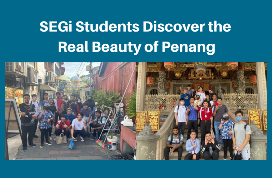 Pelajar SEGi menemui keindahan sebenar Pulau Pinang