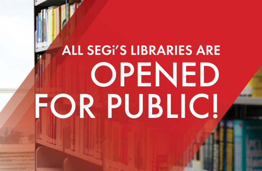 Semua perpustakaan SEGi dibuka untuk umum!