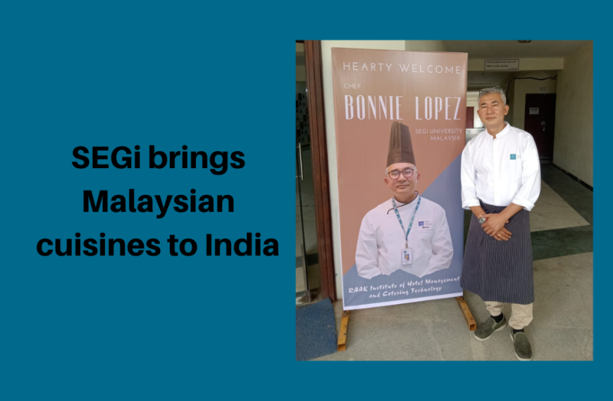 SEGi membawa masakan Malaysia ke India